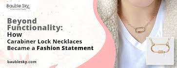 The Carabiner Necklace: A Bold Statement of Style and Emotion