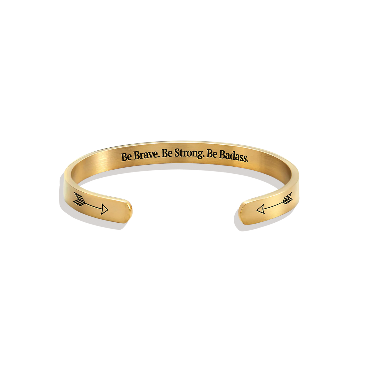 Be Brave. Be Strong. Be Badass. Personalizable Cuff Bracelet