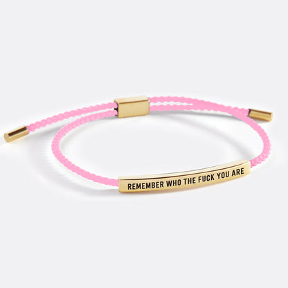 Bracelet audacieux « Souviens-toi de qui tu es »