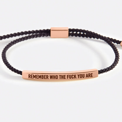 Bracelet audacieux « Souviens-toi de qui tu es »
