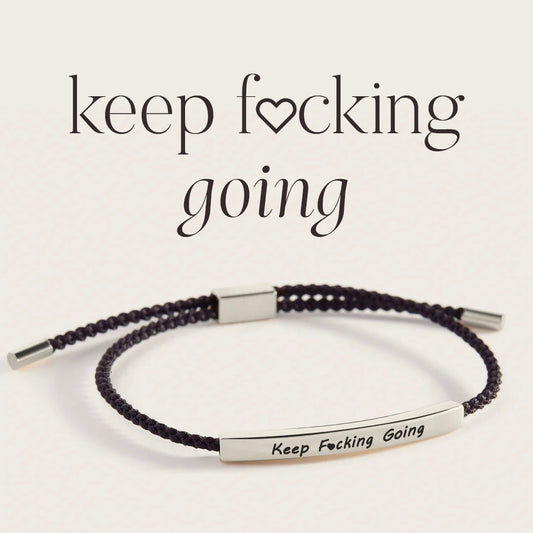 Bracelet Inspire Keep F♥cking Going