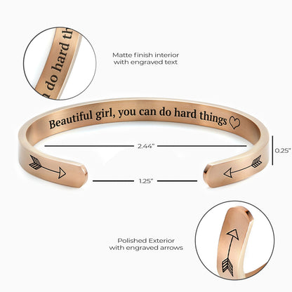 Beautiful Girl You Can Do Hard Things Personalizable Cuff Bracelet