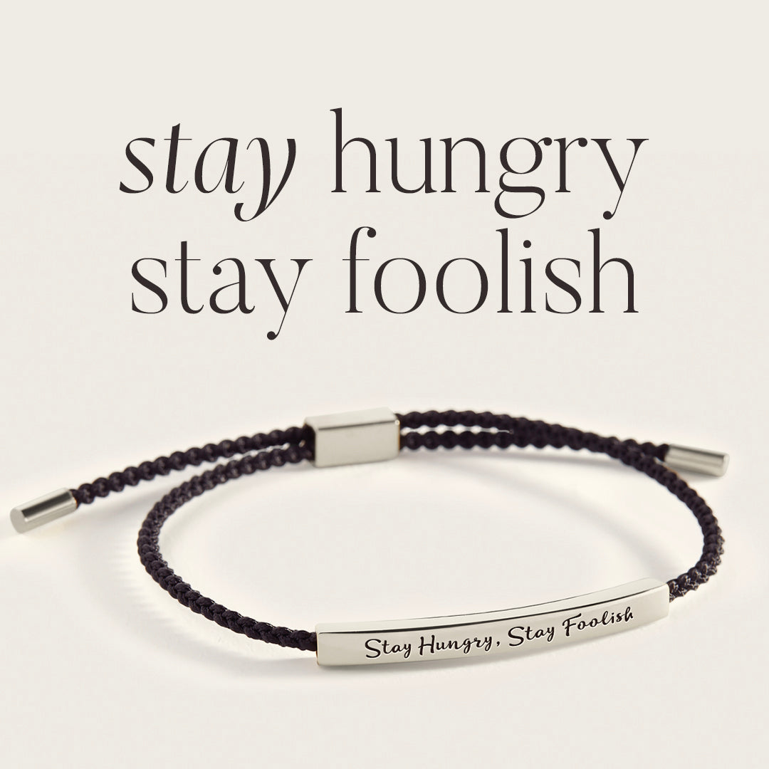 Bracelet Inspire Restez affamé, restez fou