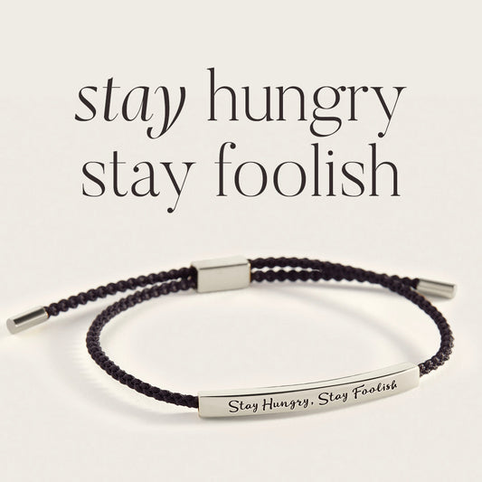 Bracelet Inspire Restez affamé, restez fou