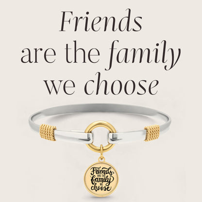 Friends Are The Family We Choose - Gold Background - Two Tone