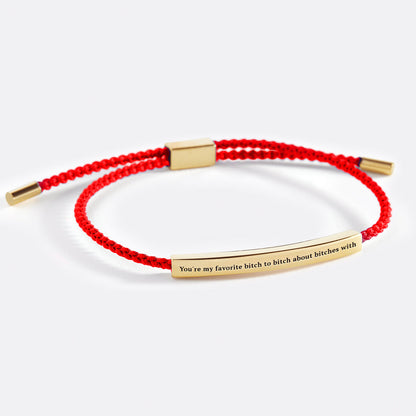 Tu es ma chienne préférée pour râler contre les chiennes avec le bracelet Inspire