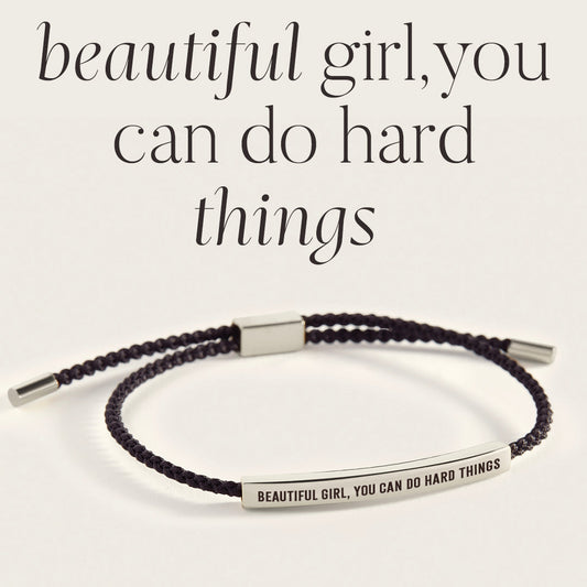Belle fille, tu peux faire des choses difficiles Bracelet d'inspiration