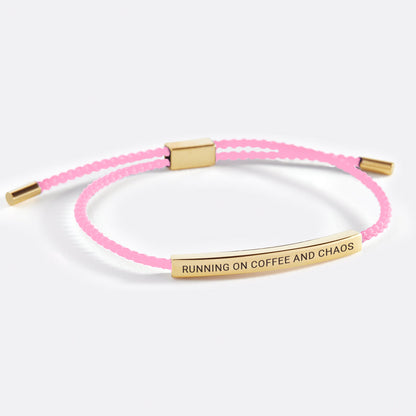 Bracelet d'inspiration « Courir sur le café et le chaos »
